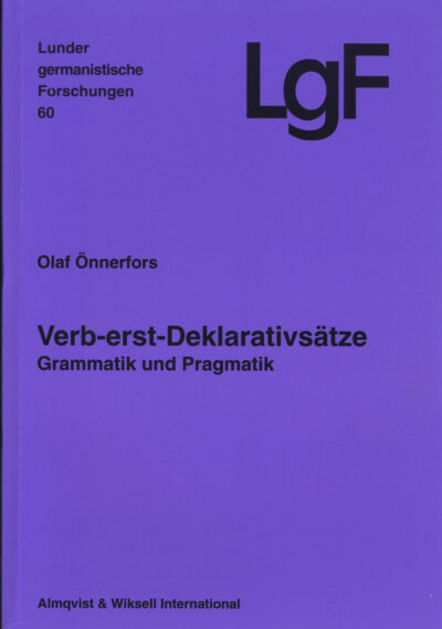 Verb-erst-Deklarativsätze. Grammatik und Pragmatik