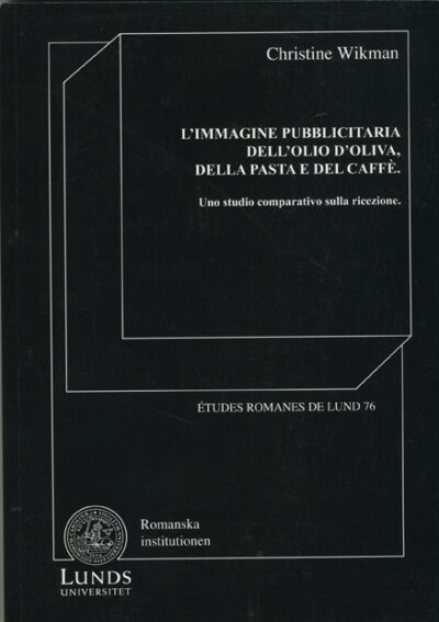 L'immagine pubblicitaria dell'olio d'oliva, della pasta e del caffÃ¨