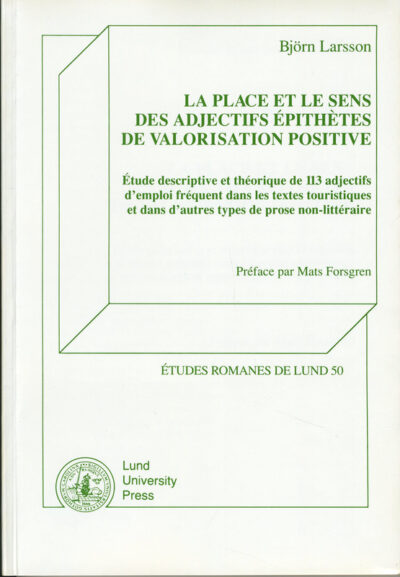 La place et le sens des adjectifs Ã©pithÃ¨tes de valorisation positive