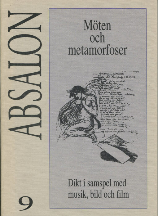 Möten och metamorfoser: Dikt i samspel med musik, bild och film