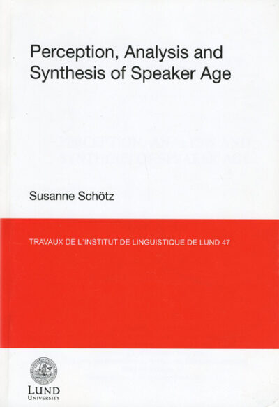 Perception, Analysis and Synthesis of Speaker Age