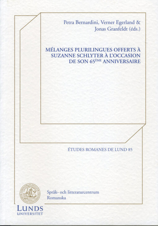MÃ©langes plurilingues offerts Ã  Suzanne Schlyter Ã  l'occasion de son 65Ã¨me anniversaire