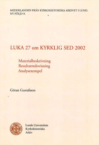 LUKA 27 om Kyrklig sed 2002
