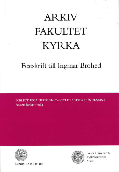 Arkiv, fakultet, kyrka