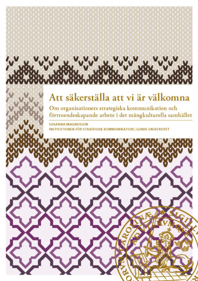 Att säkerställa att vi är välkomna