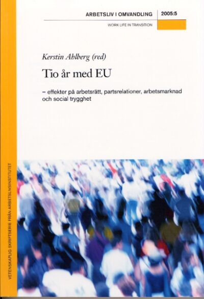 Tio år med EU