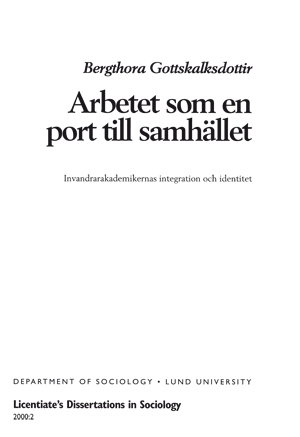 Arbetet som en port till samhället