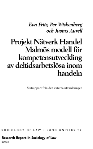 Projekt Nätverk Handel Malmös modell för kompetensutveckling av deltidsarbetslösa inom handeln