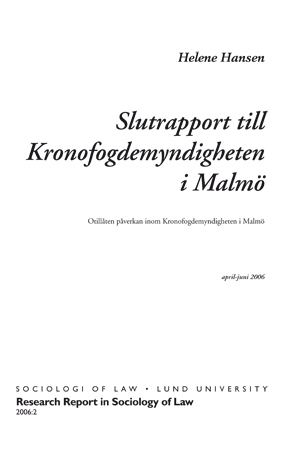 Slutrapport till kronofogdemyndigheten i Malmö