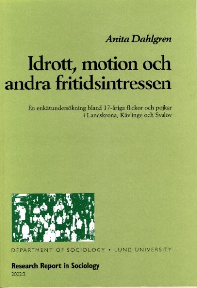 Idrott, motion och andra fritidsintressen