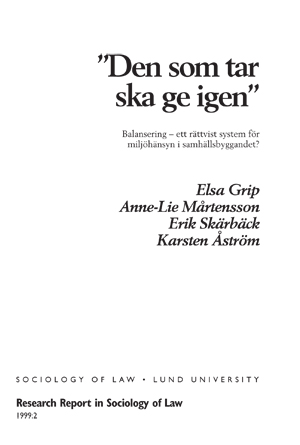 Den som tar ska ge igen