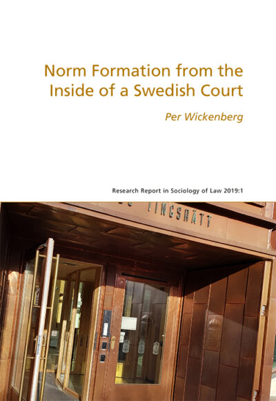 Norm Formation from the Inside of a Swedish Court