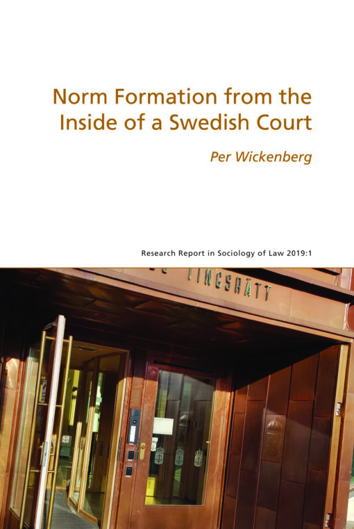 Norm Formation from the Inside of a Swedish Court