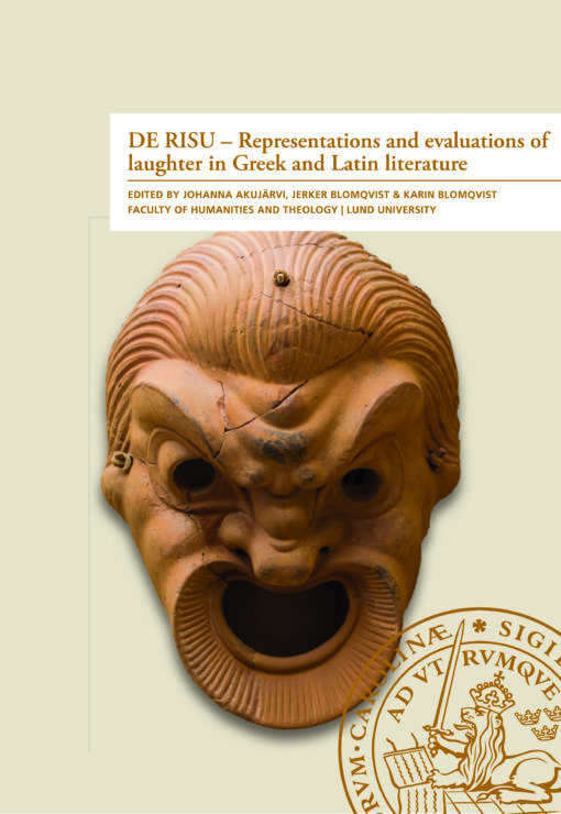 DE RISU - Representations and evaluations of laughter in Greek and Latin litterature
