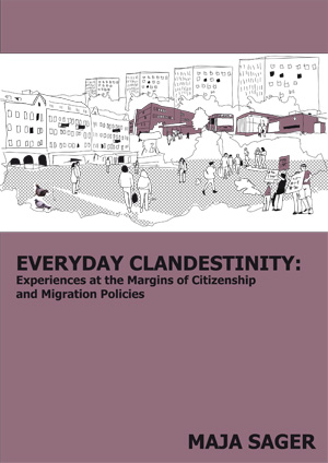 Everyday Clandestinity