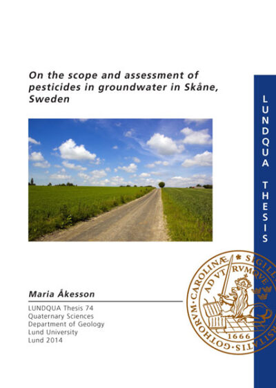 On the scope and assessment of pesticides in groundwater in Skåne, Sweden