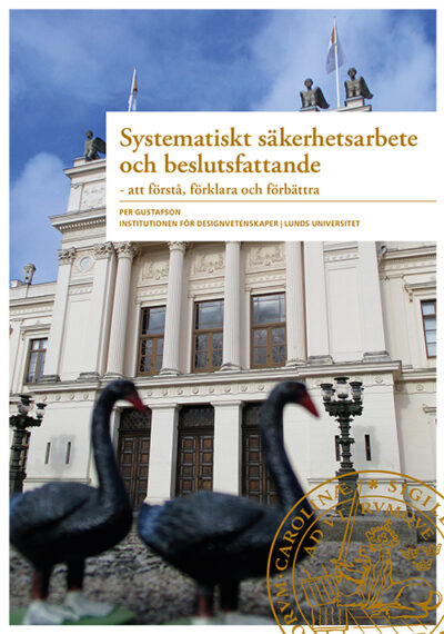 Systematiskt säkerhetsarbete och beslutsfattande
