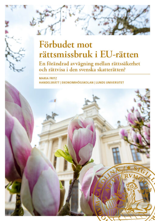 Förbudet mot rättsmissbruk i EU-rätten