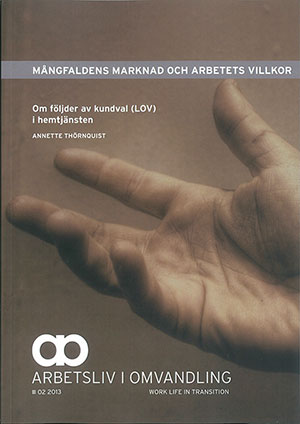 Mångfaldens marknad och arbetets villkor