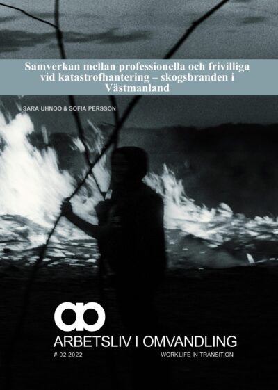 Samverkan mellan professionella och frivilliga vid katastrofhantering - skogsbranden i Västmanland