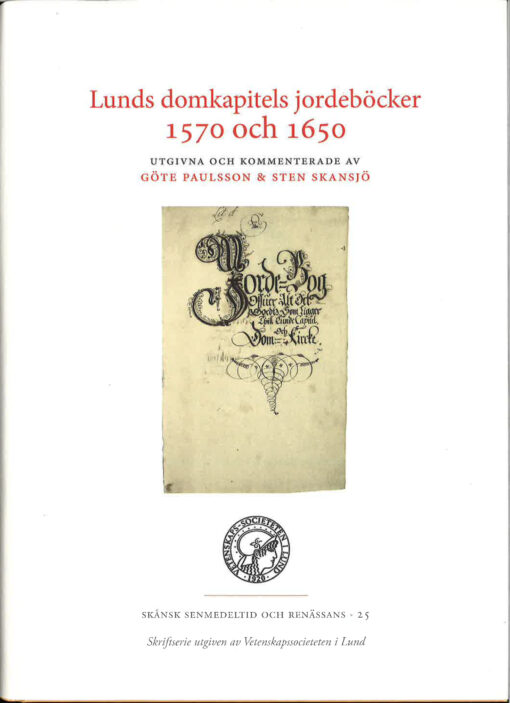 Lunds domkapitels jordeböcker 1570 och 1650