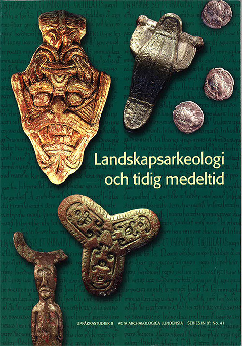 Landskapsarkeologi och tidig medeltid