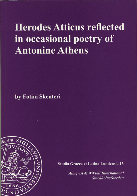 Herodes Atticus Reflected in Occasional Poetry of Antonine Athens
