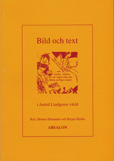Bild och text i Astrid Lindgrens värld