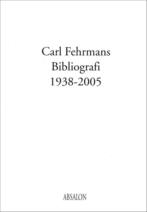 Carl Fehrmans bibliografi
