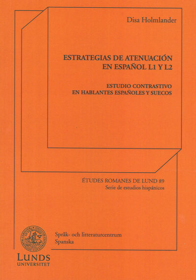 Estrategias de atenuación en español L1 y L2