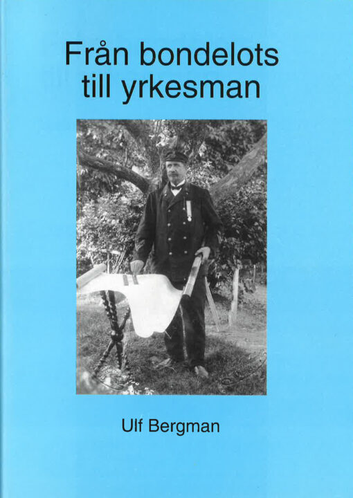 Från bondelots till yrkesman