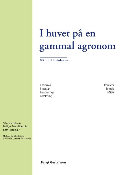 I huvet på en gammal agronom