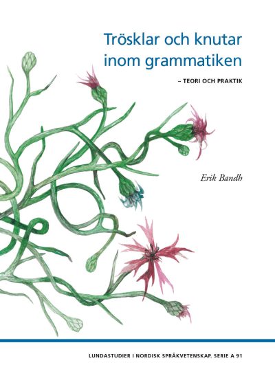 Trösklar och knutar inom grammatiken