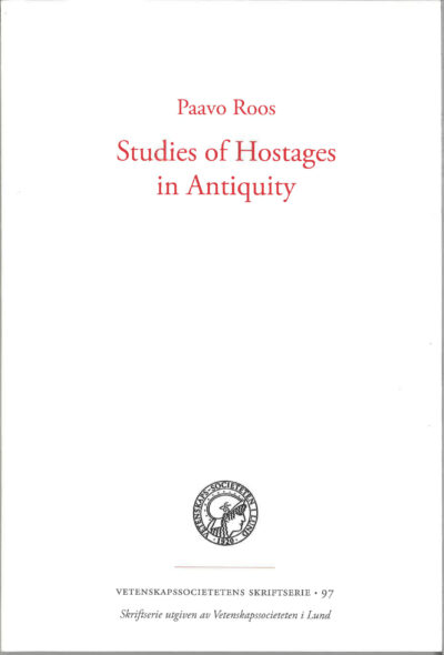 Studies of Hostages in Antiquity