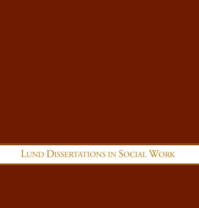 Lund Dissertations in Social Work