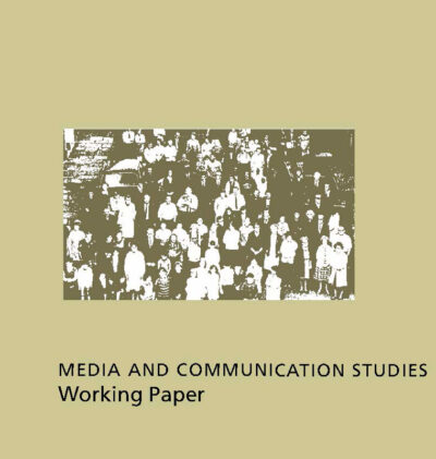 Media and Communication Studies Working Paper